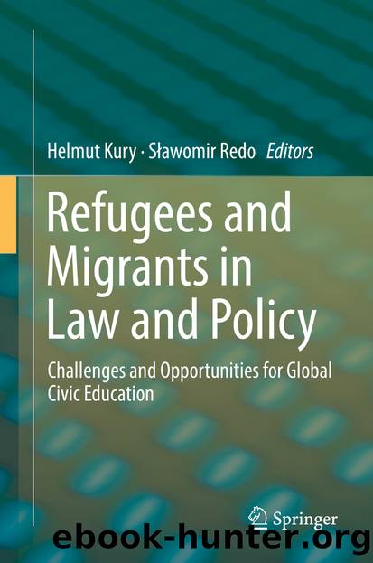 Refugees and Migrants in Law and Policy by Helmut Kury & Sławomir Redo