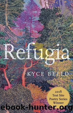 Refugia by Kyce Bello