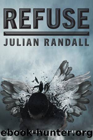 Refuse by Julian Randall