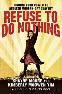 Refuse to Do Nothing by Moore Shayne;Yim Kimberly McOwen;Morgan Elisa;