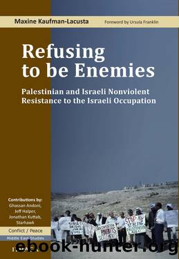 Refusing to be Enemies by Kaufman-Lacusta Maxine;