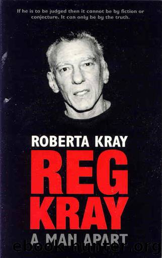 Reg Kray by Roberta Kray
