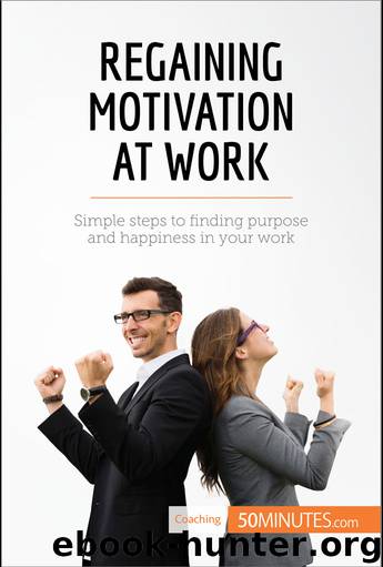 Regaining Motivation at Work by 50MINUTES.COM