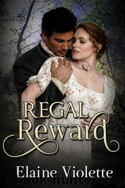 Regal Reward by Elaine Violette