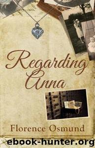 Regarding Anna by Florence Osmund