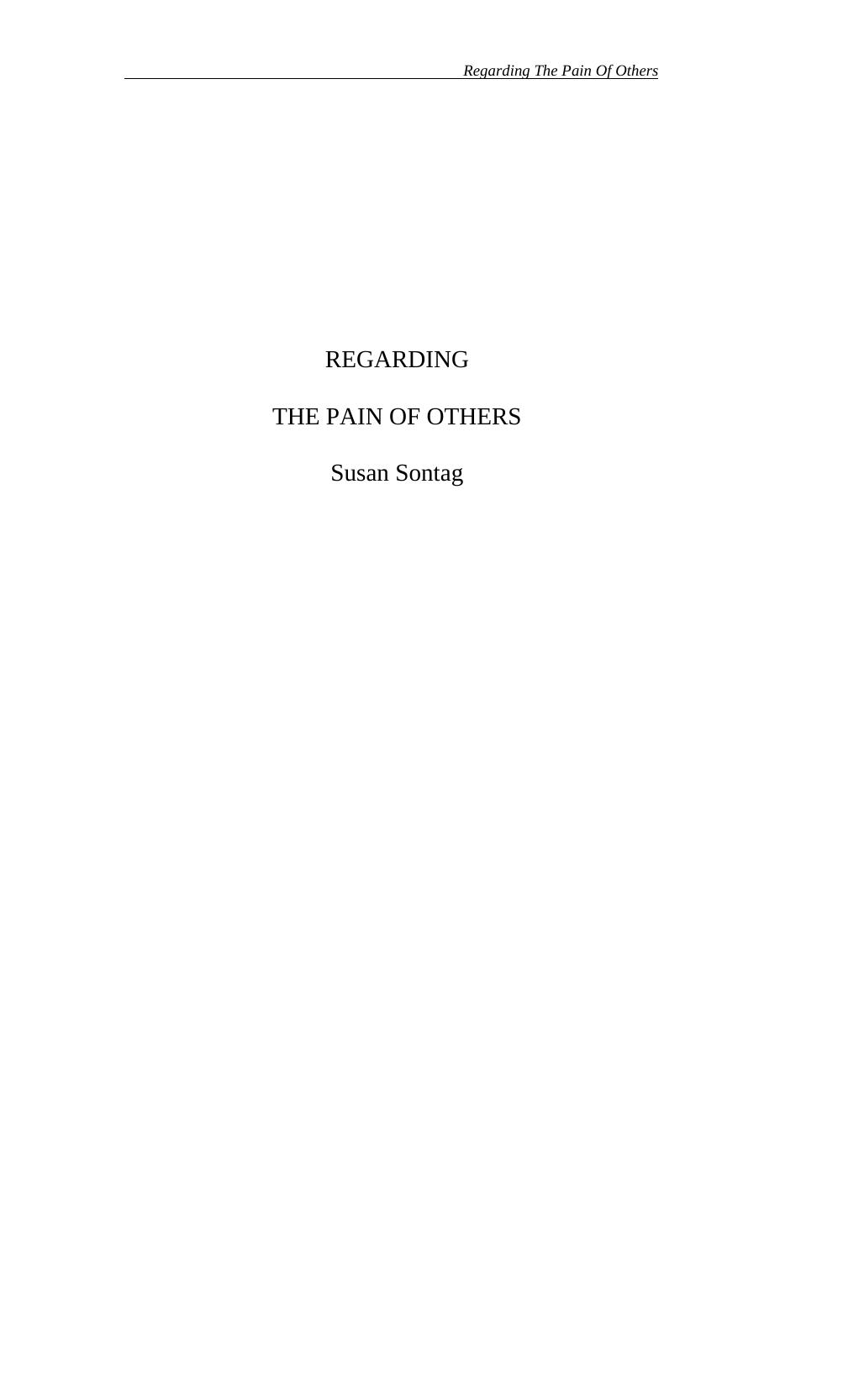 Regarding the Pain of Others by Susan Sontag
