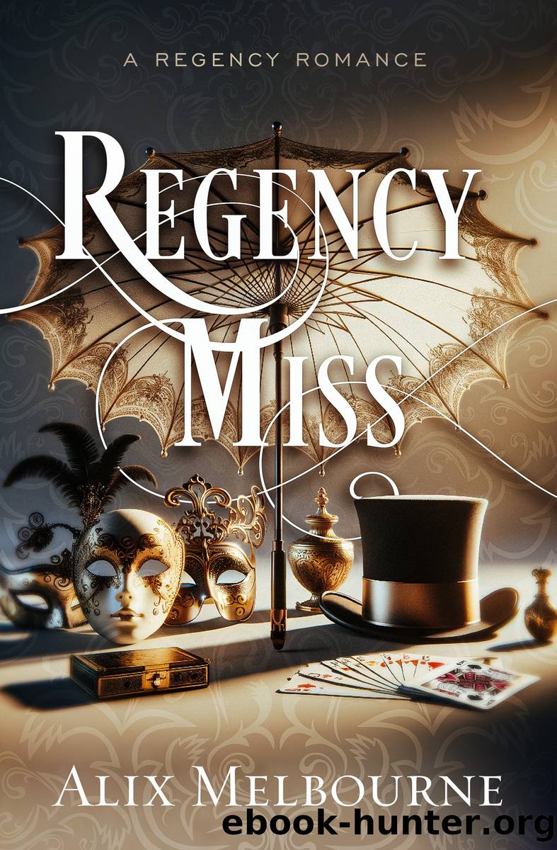 Regency Miss by Alex Melbourne