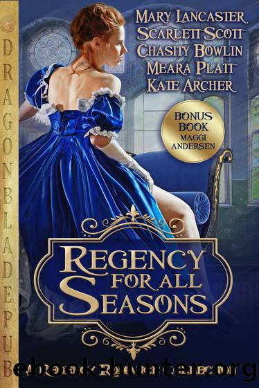 Regency for all Seasons: A Regency Romance Collection by unknow