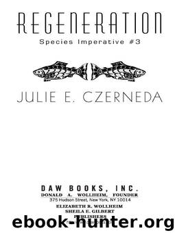 Regeneration (Czerneda) by Czerneda Julie E