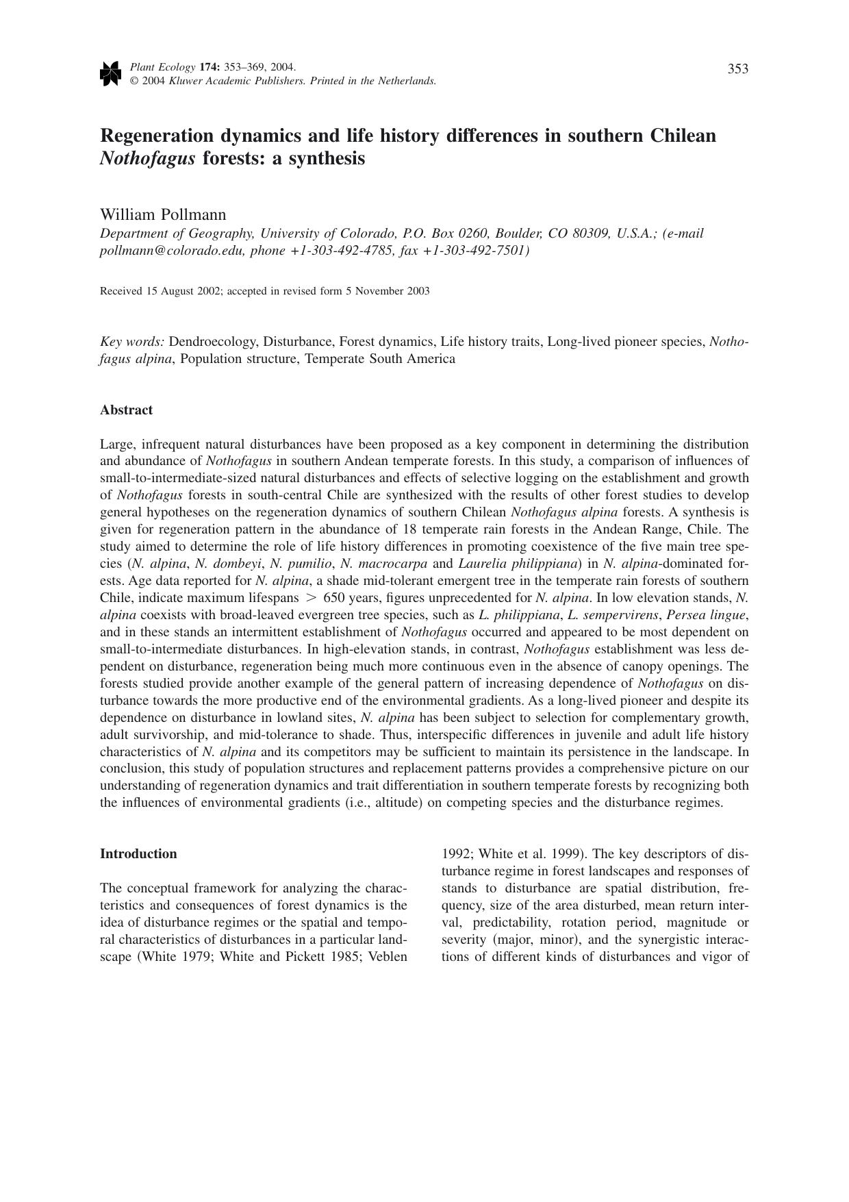 Regeneration dynamics and life history differences in southern Chilean <Emphasis Type="Italic">Nothofagus<Emphasis> forests: a synthesis by Unknown