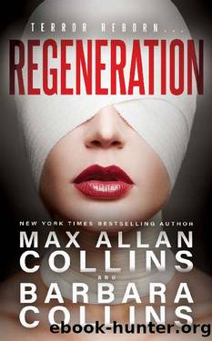 Regeneration: A Pulp Thriller by Max Allan Collins & Barbara Collins