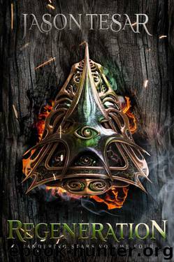Regeneration: Wandering Stars Volume Four by Jason Tesar