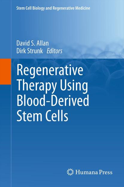 Regenerative Therapy Using Blood-Derived Stem Cells by Unknown