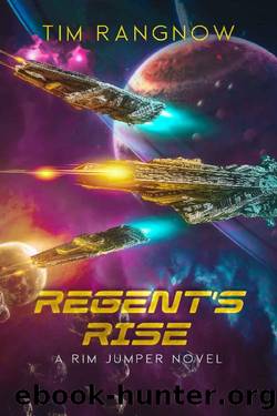 Regent's Rise (Rim Jumper Book 9) by Tim Rangnow