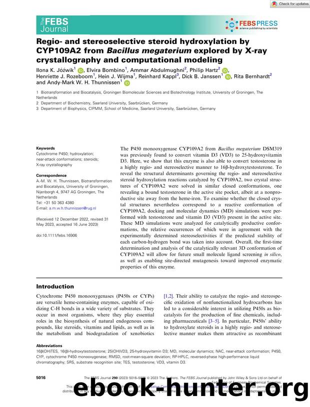 Regioâ and stereoselective steroid hydroxylation by CYP109A2 from Bacillus megaterium explored by Xâray crystallography and computational modeling by Unknown
