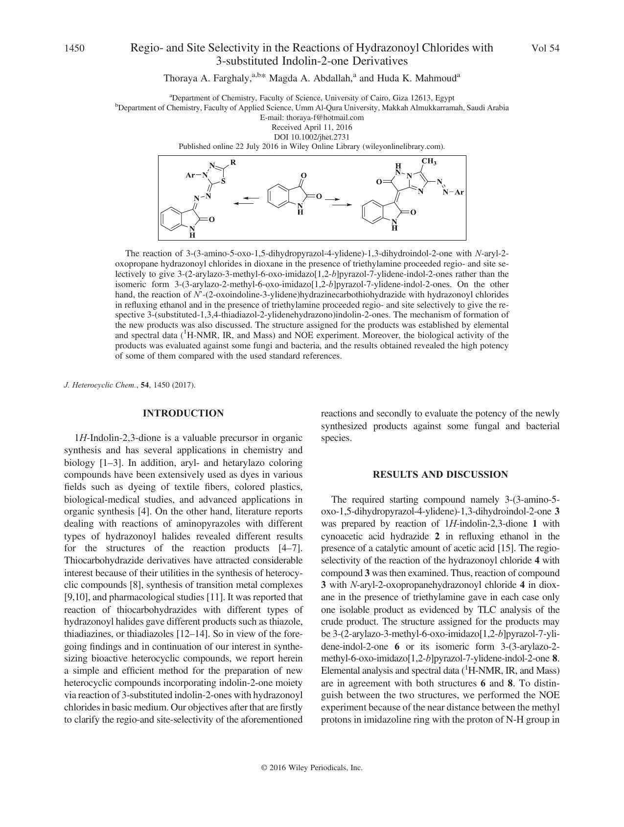 Regio- and Site Selectivity in the Reactions of Hydrazonoyl Chlorides with 3-substituted Indolin-2-one Derivatives by Thoraya A. Farghaly Magda A. Abdallah Huda K. Mahmoud