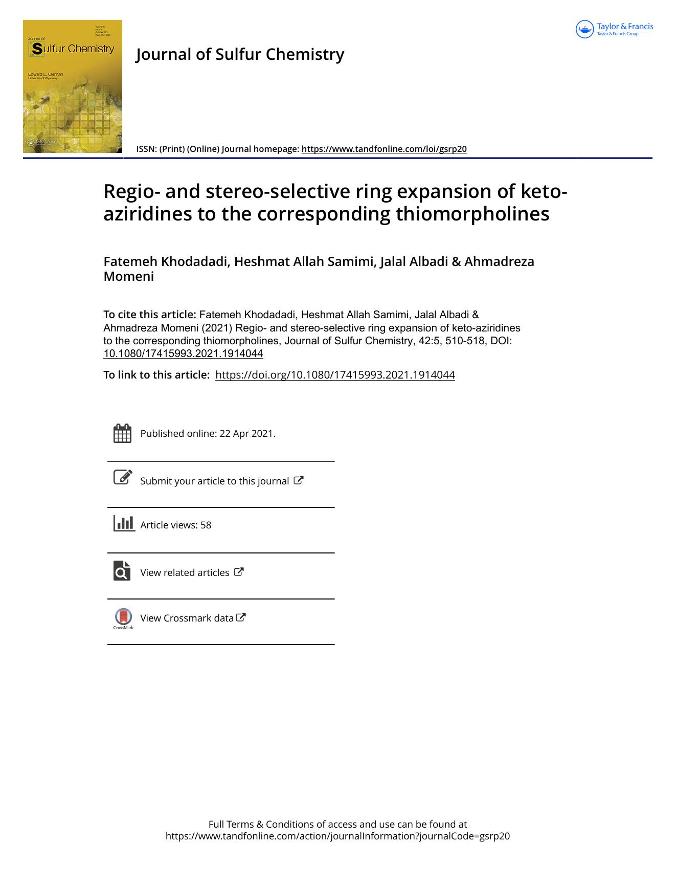 Regio- and stereo-selective ring expansion of keto-aziridines to the corresponding thiomorpholines by Fatemeh Khodadadi & Heshmat Allah Samimi & Jalal Albadi & Ahmadreza Momeni