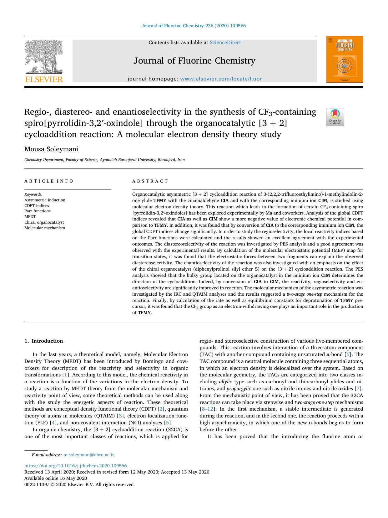 Regio-, diastereo- and enantioselectivity in the synthesis of CF3-containing spiro[pyrrolidin-3,2â²-oxindole] through the organocatalytic [3â¯+â¯2] cycloaddition reaction_ A mol by Mousa Soleymani