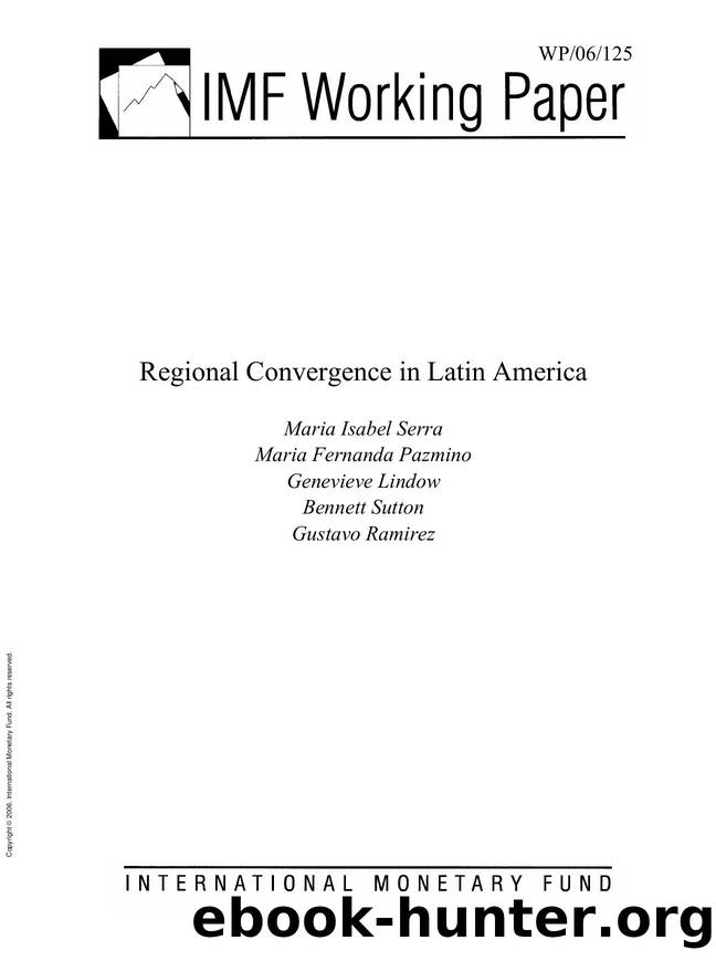 Regional Convergence in Latin America by Maria Isabel Serra; Maria Fernanda Pazmino; Genevieve Lindow