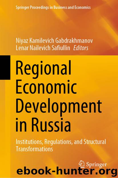 Regional Economic Development in Russia by Niyaz Kamilevich Gabdrakhmanov & Lenar Nailevich Safiullin