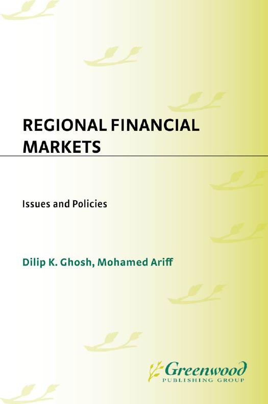 Regional Financial Markets : Issues and Policies by Dilip Ghosh; Mohamed Ariff; Mohamed Ariff