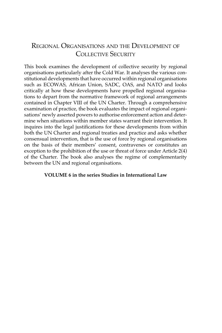 Regional Organisations and the Development of Collective Security: Beyond Chapter VIII of the UN Charter by Ademola Abass