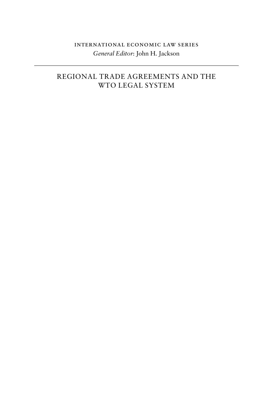 Regional Trade Agreements and the WTO Legal System (International Economic Law Series) by Lorand Bartels Federico Ortino
