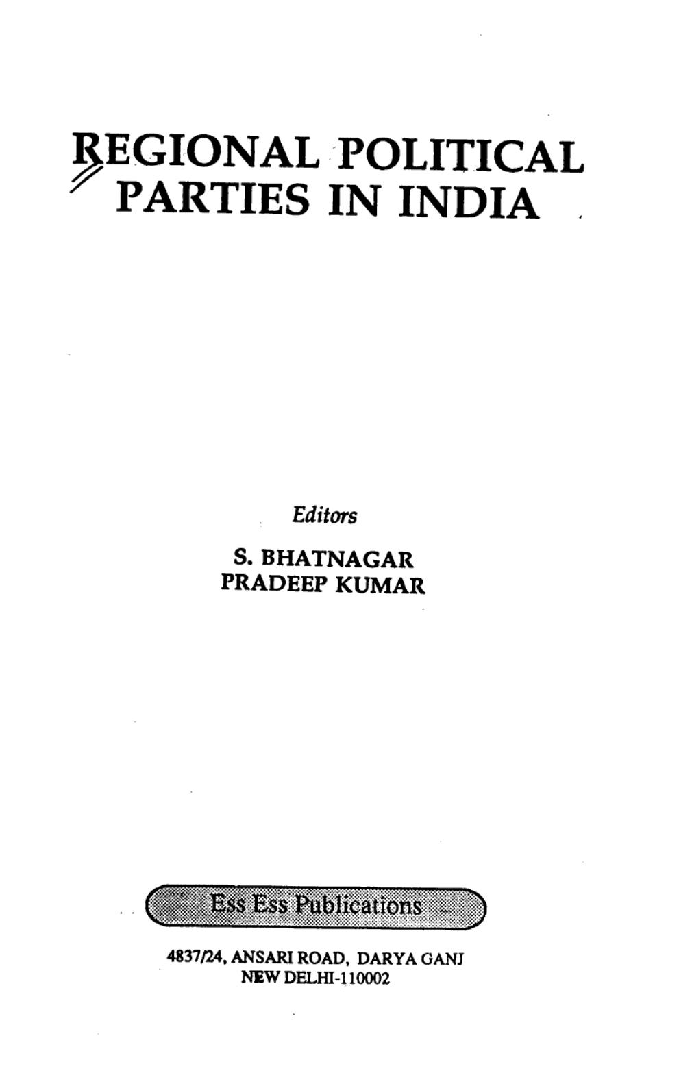 Regional political parties in India by Pradeep Kumar; Satyavan Bhatnagar