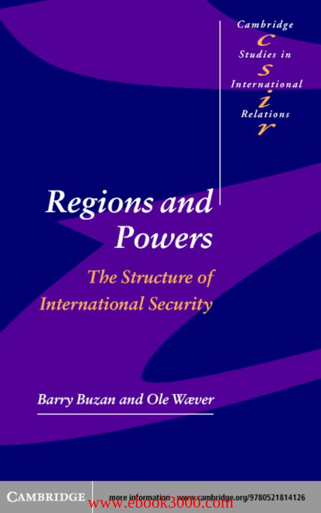 Regions and Powers: The Structure of International Security (Cambridge Studies in International Relations) by Unknow