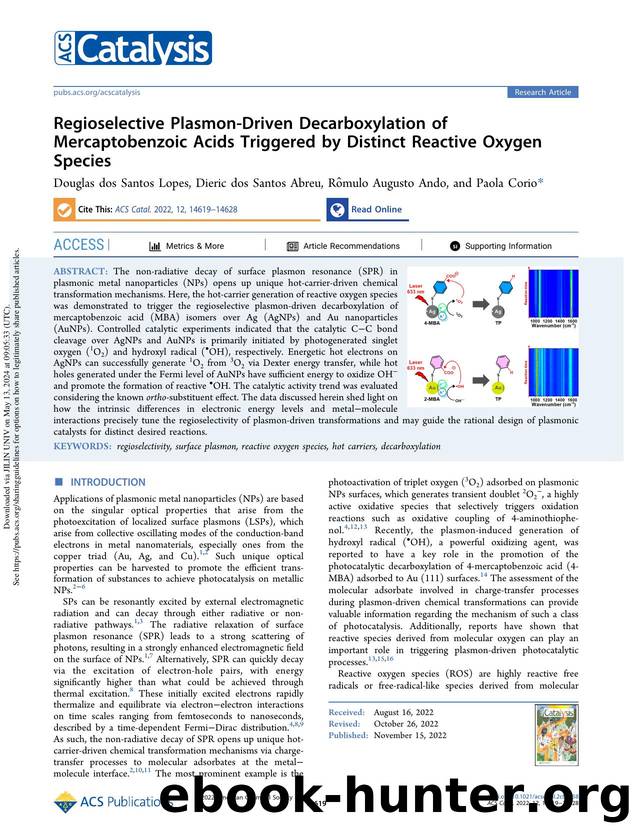 Regioselective Plasmon-Driven Decarboxylation of Mercaptobenzoic Acids Triggered by Distinct Reactive Oxygen Species by Douglas dos Santos Lopes Dieric dos Santos Abreu Rômulo Augusto Ando & Paola Corio