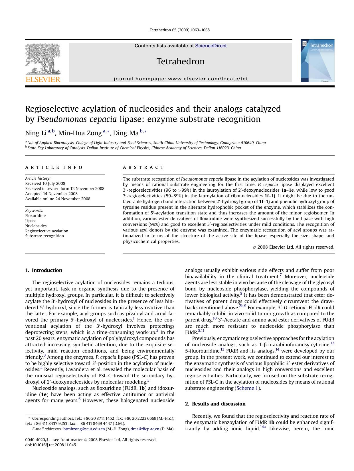 Regioselective acylation of nucleosides and their analogs catalyzed by Pseudomonas cepacia lipase: enzyme substrate recognition by Ning Li; Min-Hua Zong; Ding Ma