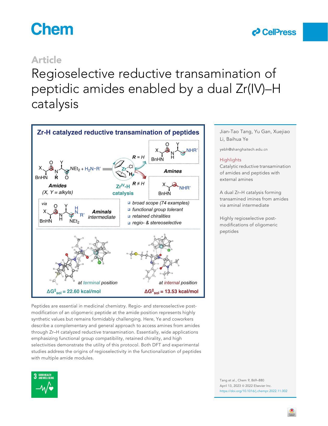 Regioselective reductive transamination of peptidic amides enabled by a dual Zr(IV)-H catalysis by Jian-Tao Tang & Yu Gan & Xuejiao Li & Baihua Ye