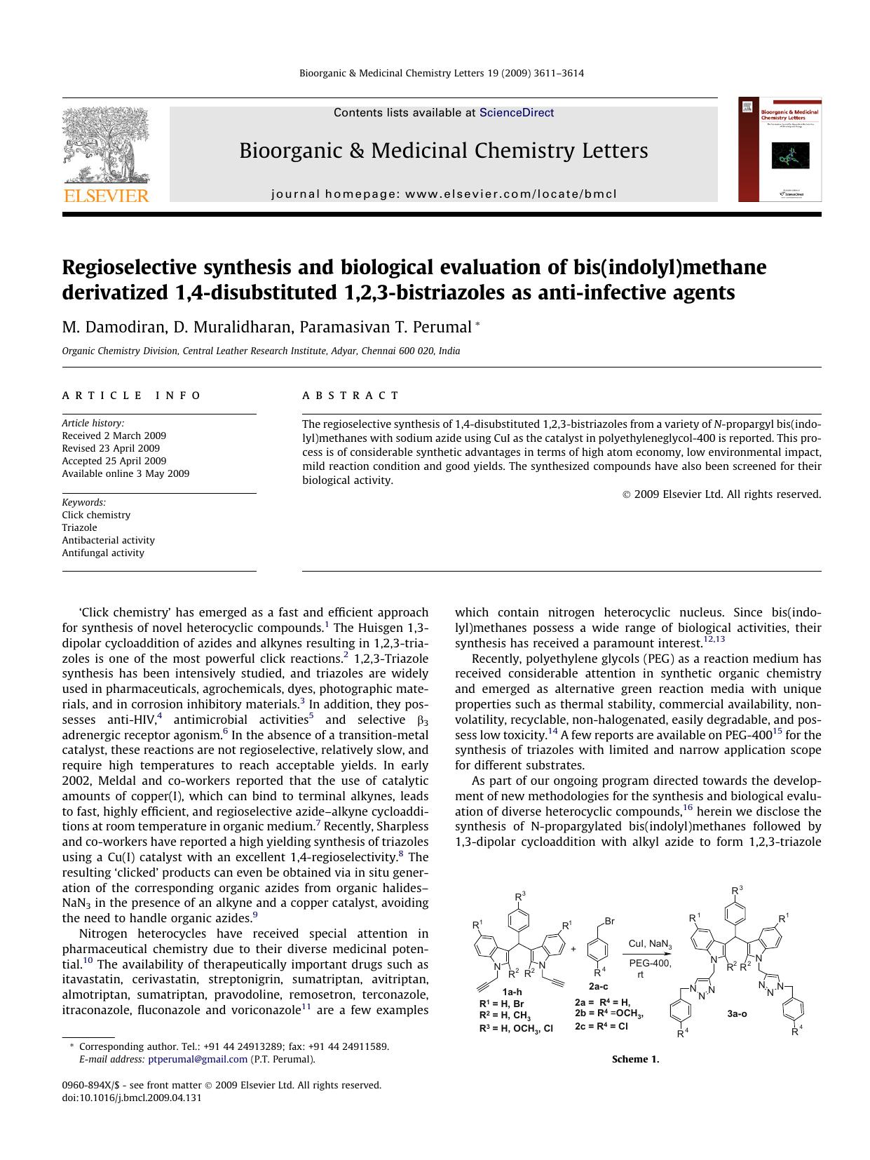 Regioselective synthesis and biological evaluation of bis(indolyl)methane derivatized 1,4-disubstituted 1,2,3-bistriazoles as anti-infective agents by M. Damodiran; D. Muralidharan; Paramasivan T. Perumal