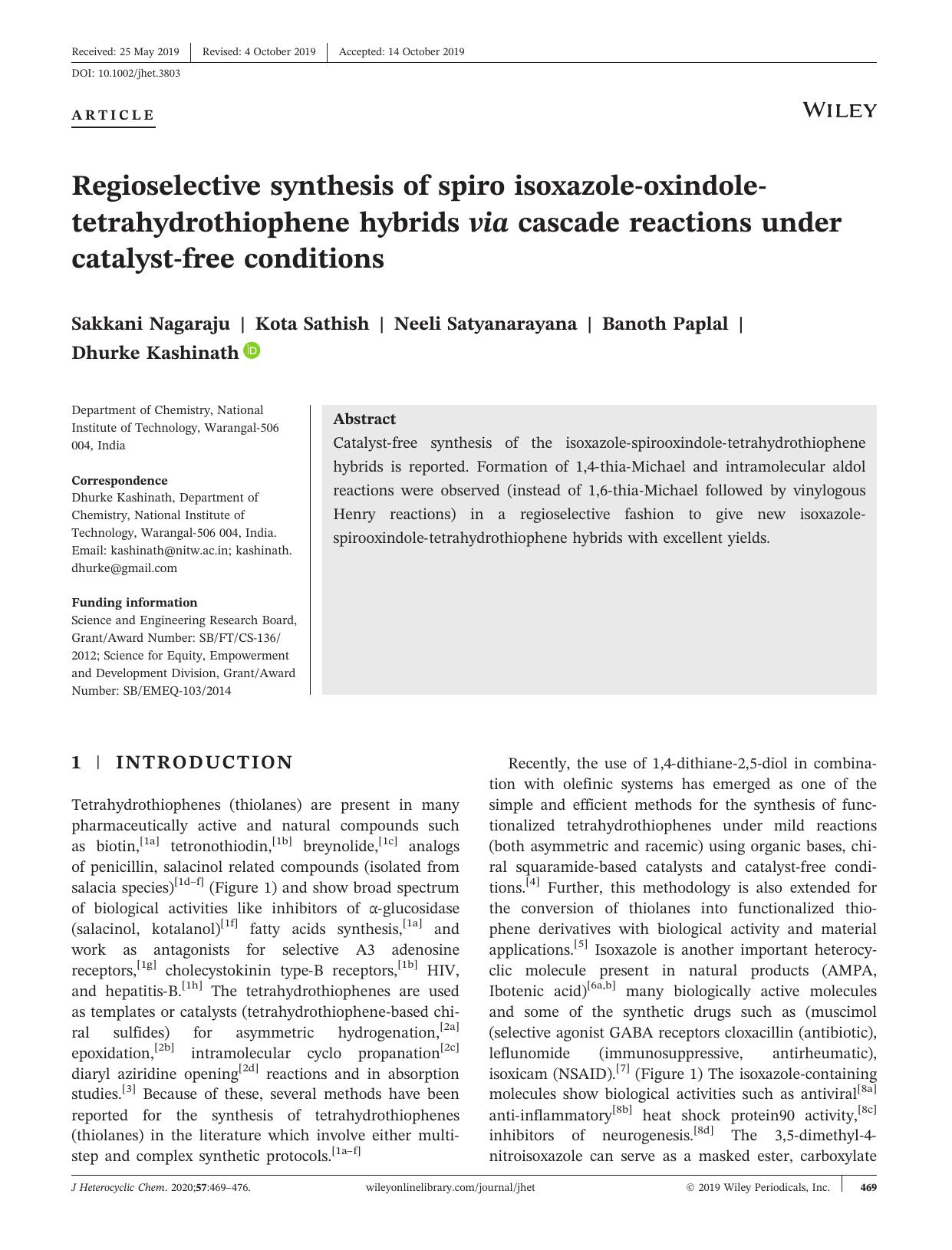 Regioselective synthesis of spiro isoxazoleâoxindoleâtetrahydrothiophene hybrids via cascade reactions under catalystâfree conditions by Sakkani Nagaraju Kota Sathish Neeli Satyanarayana Banoth Paplal Dhurke Kashinath