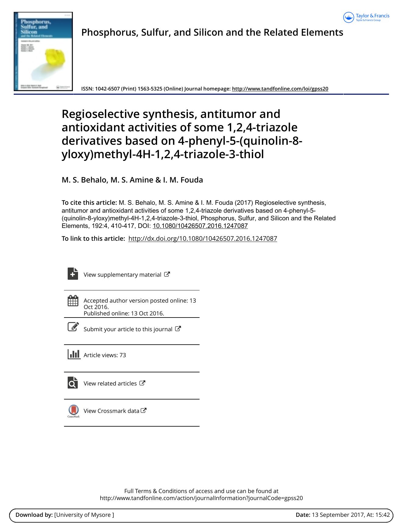 Regioselective synthesis, antitumor and antioxidant activities of some 1,2,4-triazole derivatives based on 4-phenyl-5-(quinolin-8-yloxy)methyl-4H-1,2,4-triazole-3-thiol by M. S. Behalo & M. S. Amine & I. M. Fouda