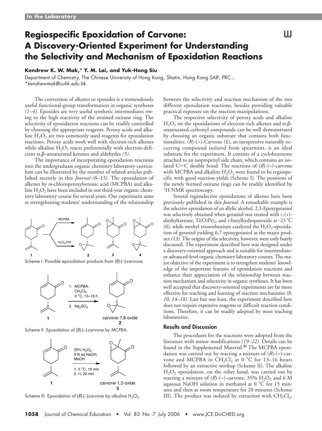 Regiospecific Epoxidation of Carvone: A Discovery-Oriented Experiment for Understanding the Selectivity and Mechanism of Epoxidation Reactions by Kendrew K. W. Mak Y. M. Lai & Yuk-Hong Siu