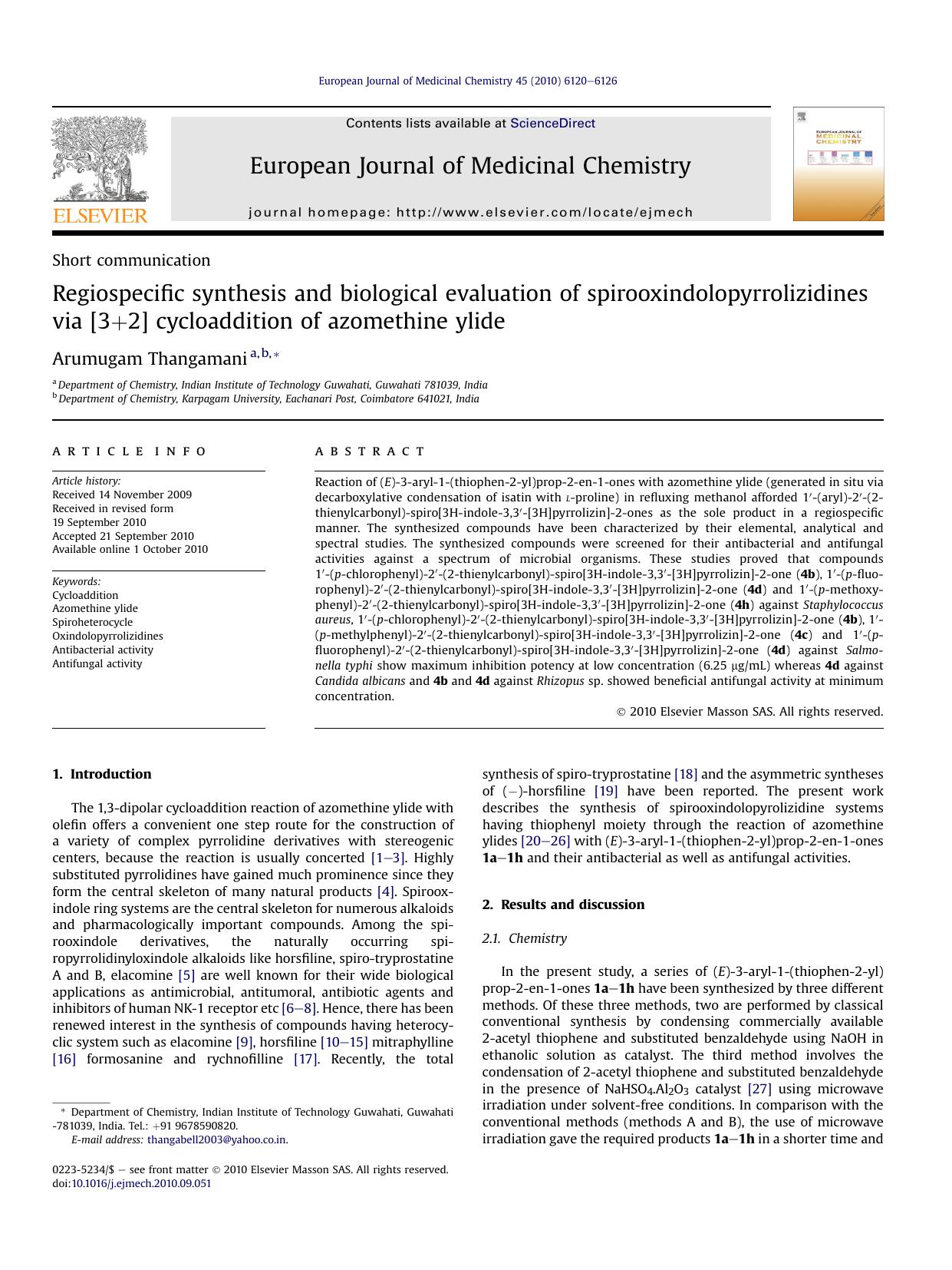 Regiospecific synthesis and biological evaluation of spirooxindolopyrrolizidines via [3+2] cycloaddition of azomethine ylide by Arumugam Thangamani