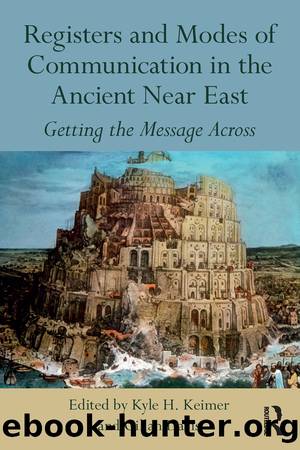 Registers and Modes of Communication in the Ancient Near East by Kyle H. Keimer Gillan Davis