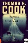 Regreso A Breakheart Hill by Thomas Cook