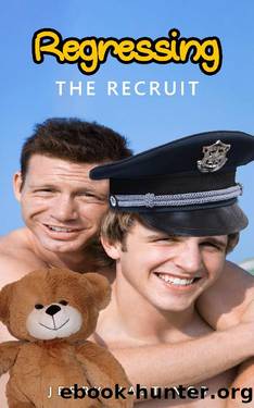 Regressing the Rookie: A Military Gay Age Play Instalove Romance by Jerry Hastings