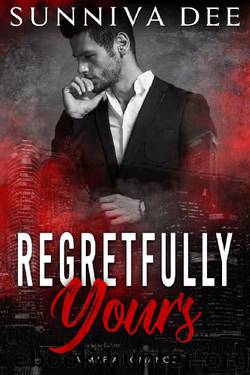 Regretfully Yours by Sunniva Dee