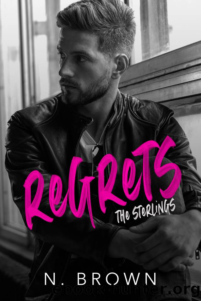 Regrets (Sterling Family Book 1) by N. Brown