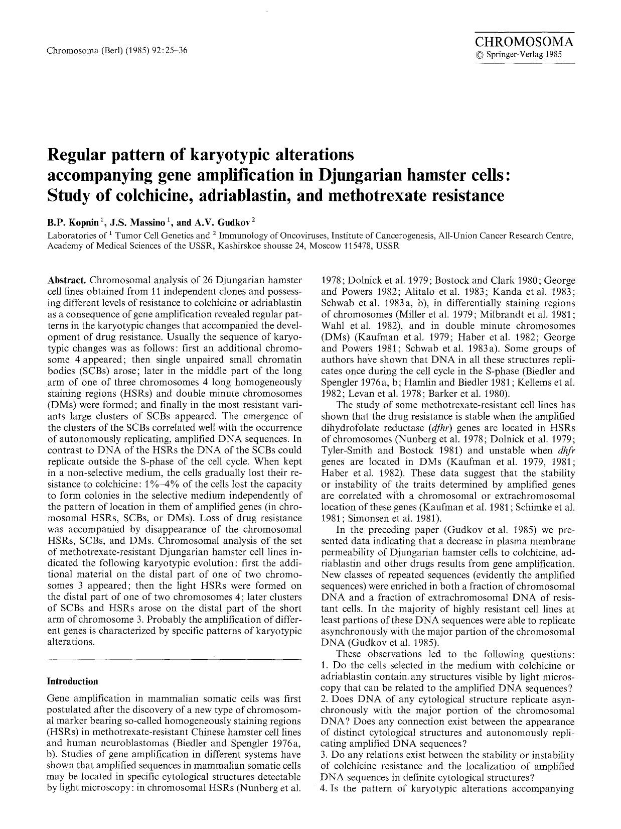 Regular pattern of karyotypic alterations accompanying gene amplification in Djungarian hamster cells: study of colchicine, adriablastin, and methotrexate resistance by Unknown