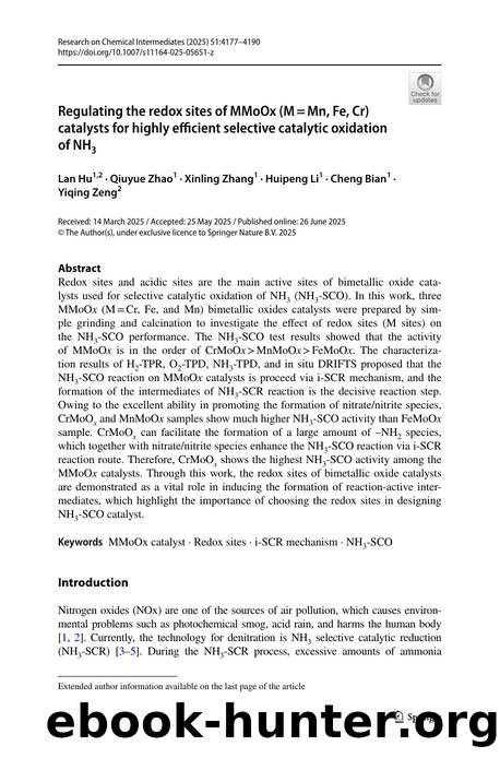 Regulating the redox sites of MMoOx (Mâ=âMn, Fe, Cr) catalysts for highly efficient selective catalytic oxidation of NH3 by Lan Hu & Qiuyue Zhao & Xinling Zhang & Huipeng Li & Cheng Bian & Yiqing Zeng