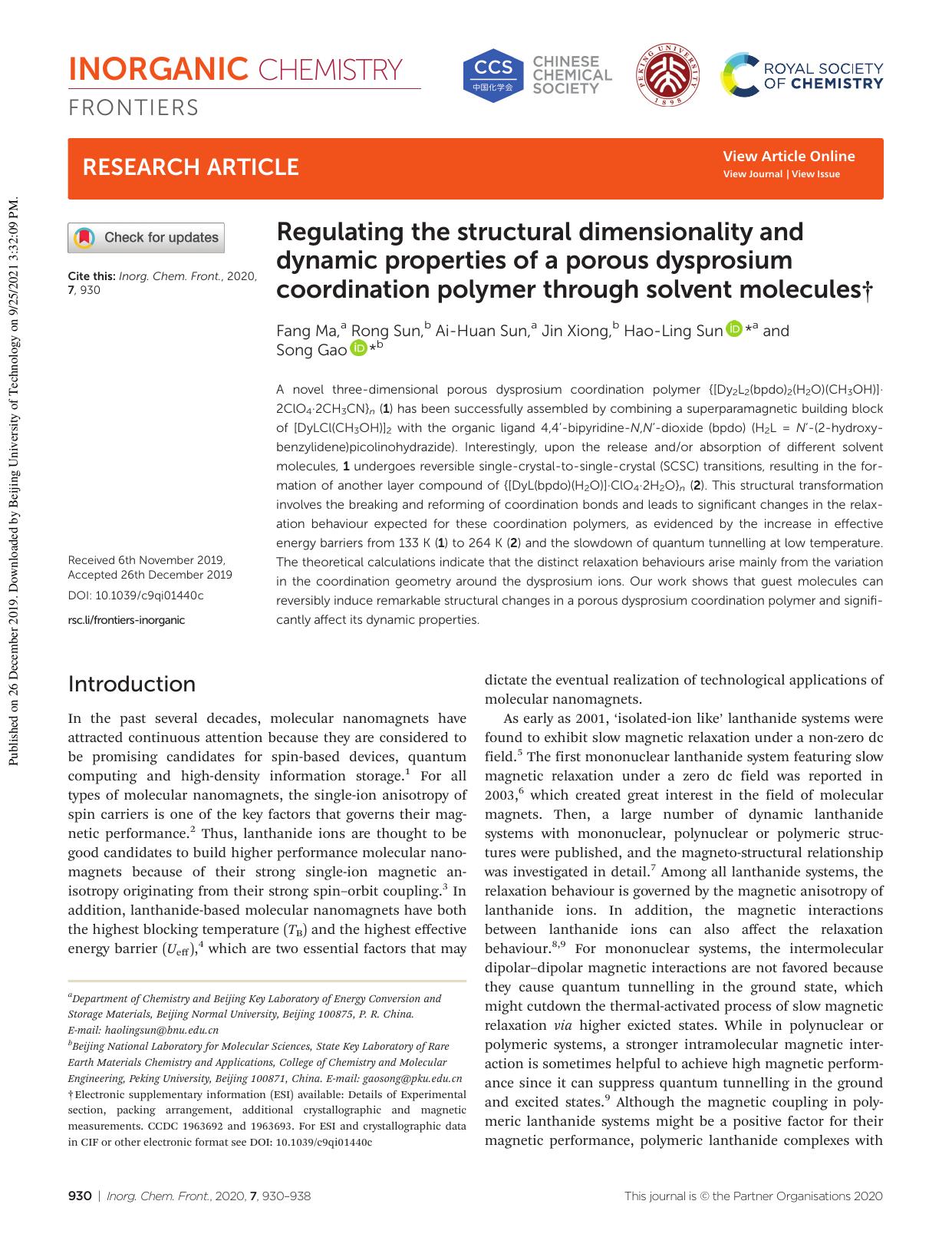 Regulating the structural dimensionality and dynamic properties of a porous dysprosium coordination polymer through solvent molecules by Fang Ma Rong Sun Ai-Huan Sun Jin Xiong Hao-Ling Sun Song Gao