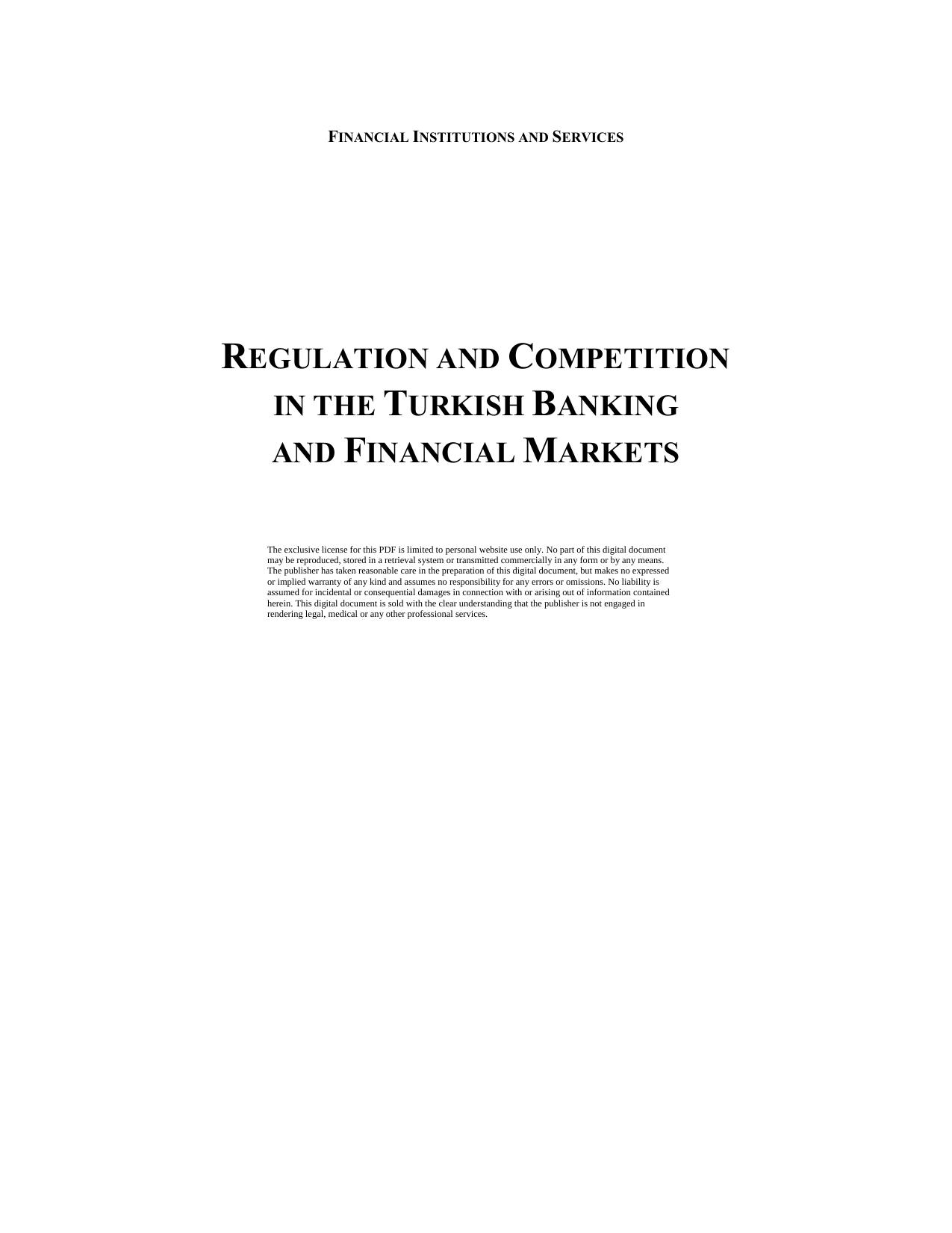 Regulation and Competition in the Turkish Banking and Financial Markets by Tamer Çetin and Fuat Oguz