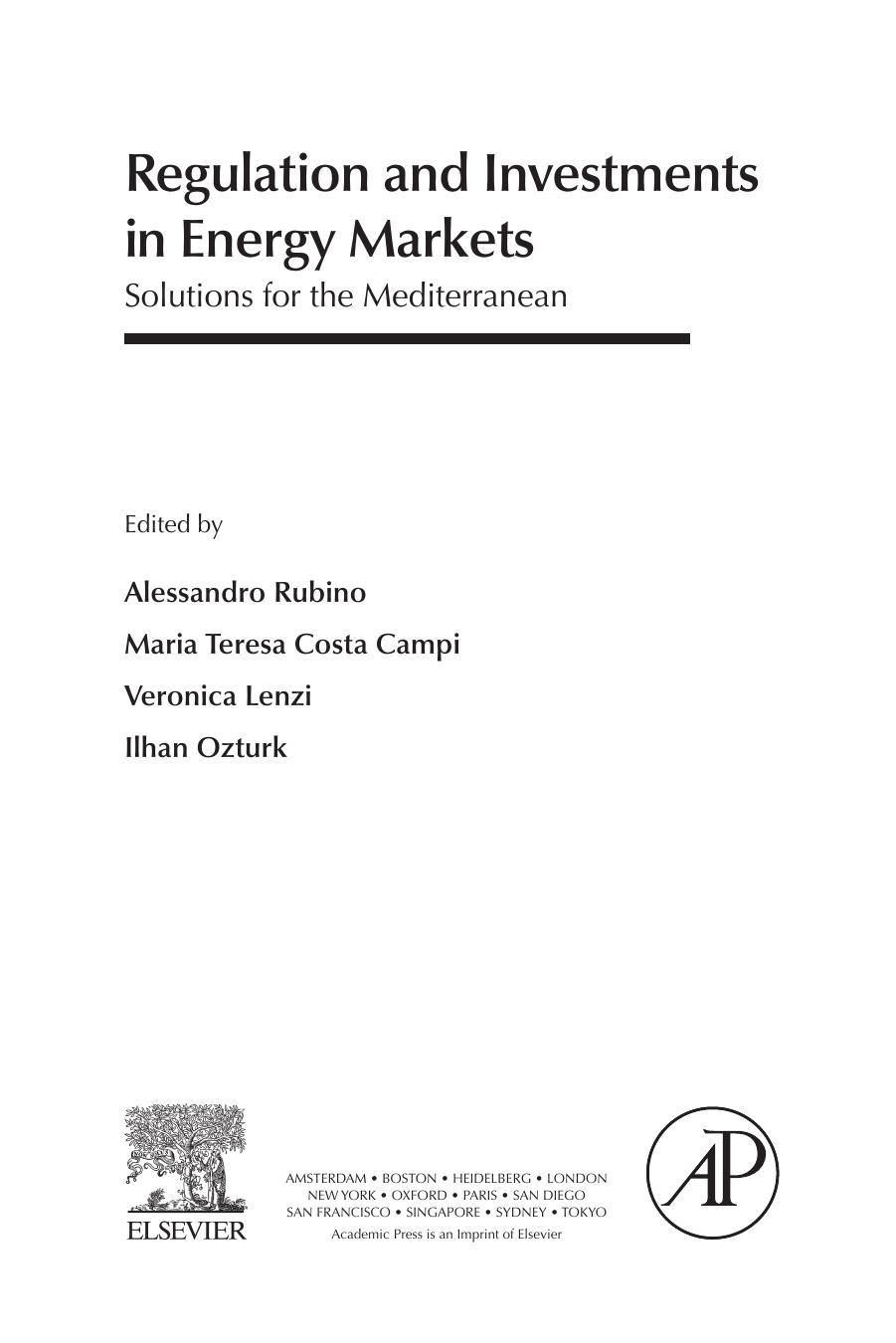 Regulation and investments in energy markets : solutions for the Mediterranean by Campi Maria Teresa Costa; Lenzi Veronica; Ozturk Ilhan; Rubino Alessandro