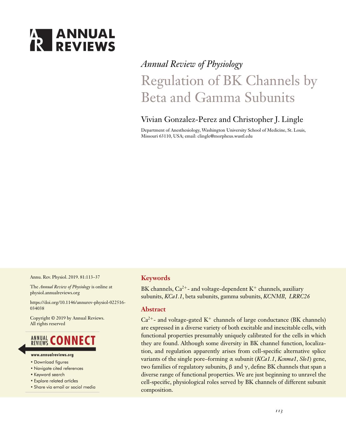 Regulation of BK Channels by Beta and Gamma Subunits by Vivian Gonzalez-Perez and Christopher J. Lingle