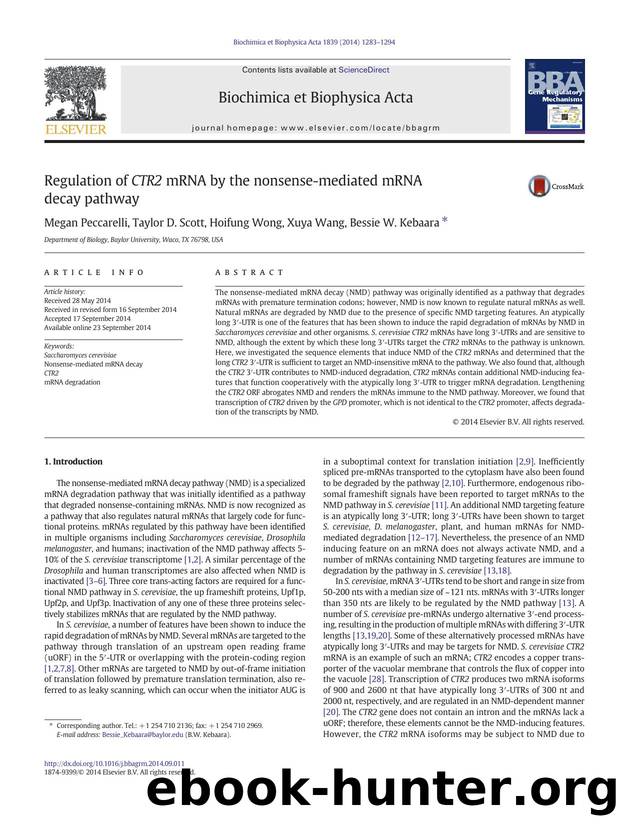 Regulation of CTR2 mRNA by the nonsense-mediated mRNA decay pathway by Megan Peccarelli & Taylor D. Scott & Hoifung Wong & Xuya Wang & Bessie W. Kebaara