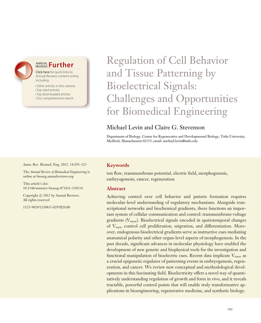 Regulation of Cell Behavior and Tissue Patterning by Bioelectrical Signals: Challenges and Opportunities for Biomedical Engineering by Michael Levin and Claire G. Stevenson